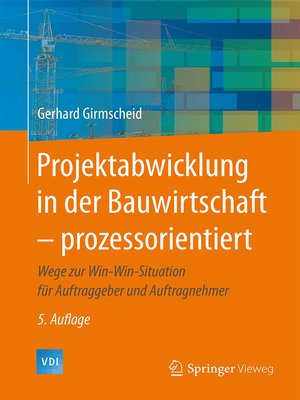 cover image of Projektabwicklung in der Bauwirtschaft – prozessorientiert